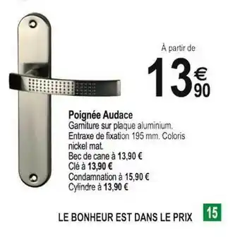 Tridôme Poignee Audace offre