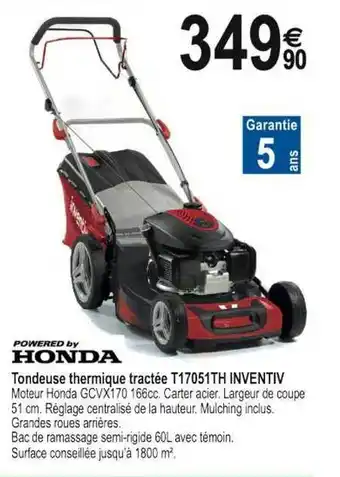 Tridôme Honda Tondeuse Thermique Tractee T17051th Inventiv offre