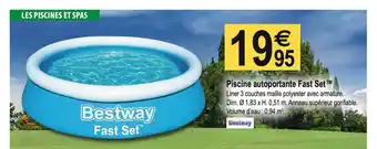 Piscine Autoportante Fast Set