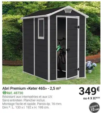 Gamm vert Abri Premium Keter 46s -2,5 M offre