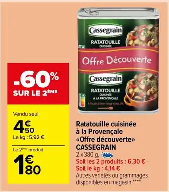 Carrefour Market Ratatouille cuisinée à la provençale Offre découverte Cassegrain offre
