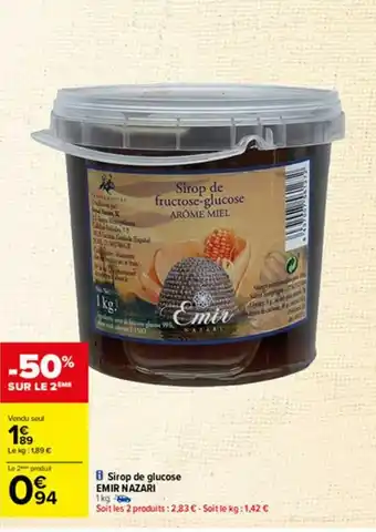 Carrefour Sirop de glucose Emir Nazari offre