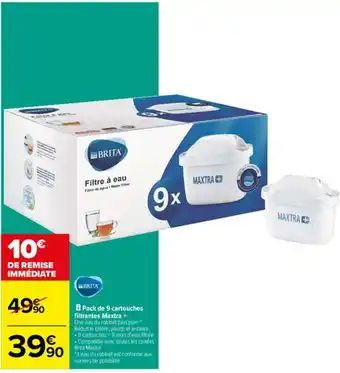 Carrefour Pack de 9 cartouches filtrantes Maxtra offre