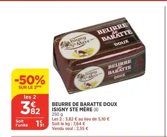 Bi1 Beurre De Baratte Doux Isigny Ste Mére offre