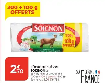 Bi1 Bûche De Chévre Soignon offre