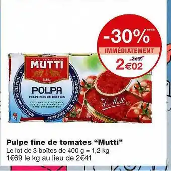 Monoprix Pulpe Fine De Tomates offre