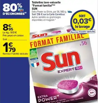 Carrefour Tablettes lave-vaisselle "format familial" SUN offre