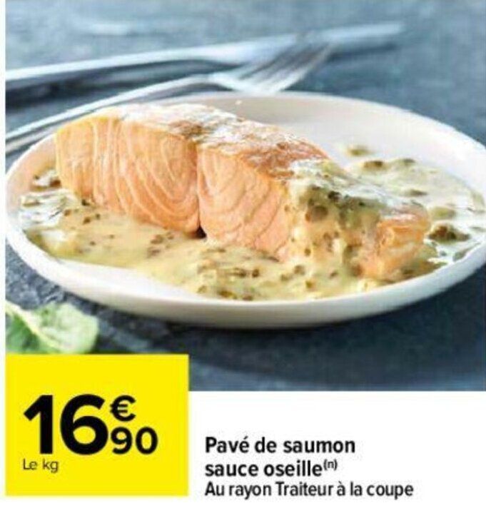 Promo Pavé de saumon sauce oseille chez Carrefour