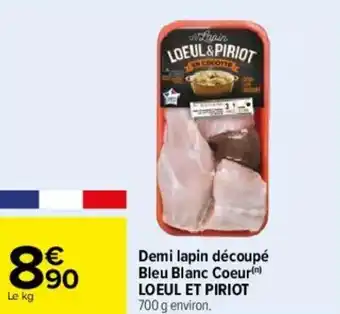 Carrefour Demi lapin découpé bleu blanc coeur LOEUL ET PIRIOT offre