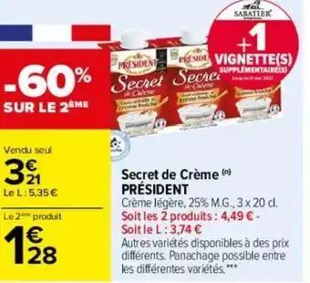 Carrefour Secret de crème président offre
