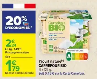 Carrefour Yaourt nature CARREFOUR BIO offre