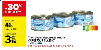 Carrefour Thon entier albacore au naturel CARREFOUR CLASSIC offre