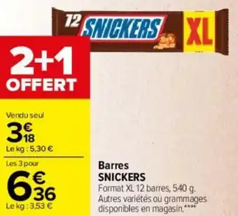 Carrefour Barres SNICKERS offre