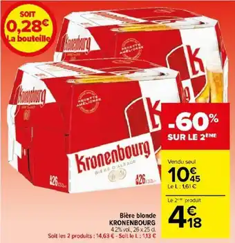 Carrefour Bière blonde KRONENBOURG offre