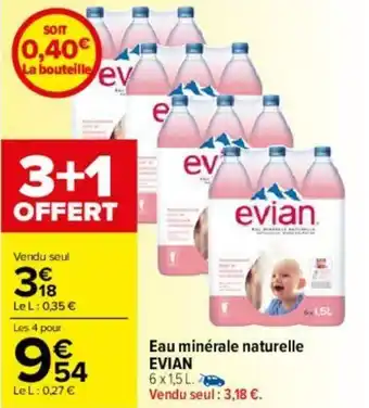 Carrefour Eau minérale naturelle EVIAN offre
