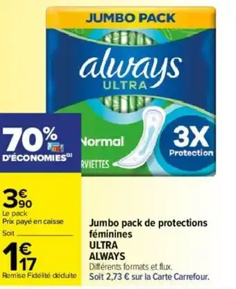 Carrefour Jumbo pack de protections féminines ULTRA ALWAYS offre
