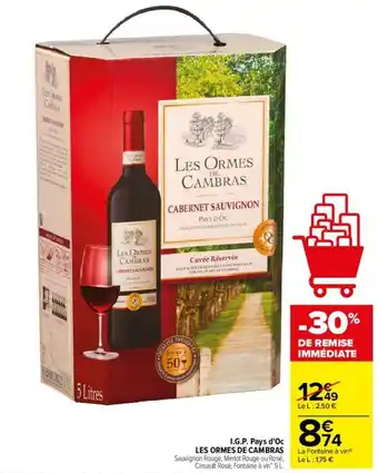 Carrefour I.G.P. pays d'oc LES ORMES DE CAMBRAS offre