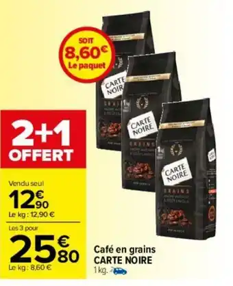 Carrefour Café en grains CARTE NOIRE offre