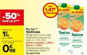 Carrefour Pur jus TROPICANA offre