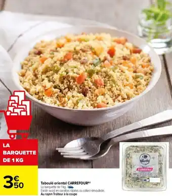 Carrefour Taboulé oriental CARREFOUR offre