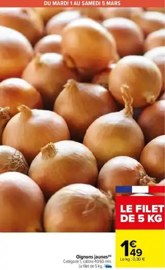 Carrefour Oignons jauens offre