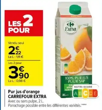 Carrefour Pur jus d'orange Carrefour Extra offre