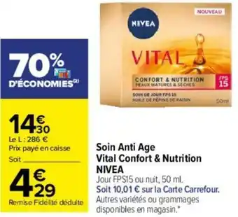 Carrefour Soin Anti Age Vital Confort & Nutrition Nivea offre