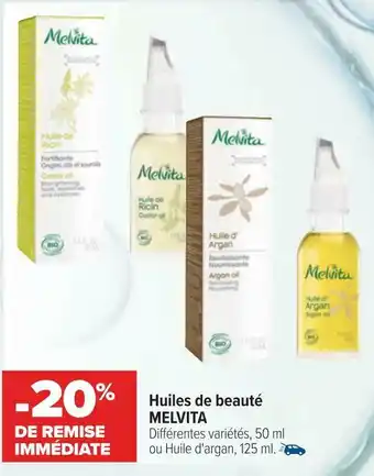 Carrefour Melvita huiles de beauté de la marque melvita offre
