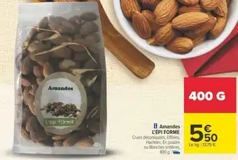 Carrefour L’épi forme amandes offre