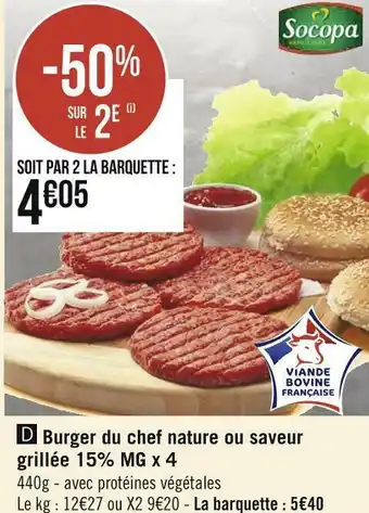 Géant Casino Socopa burger du chef nature ou saveur grillée 15% mg x 4 offre