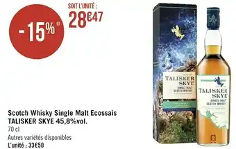 Géant Casino Talisker scotch whisky single malt ecossais 45,8%vol. offre