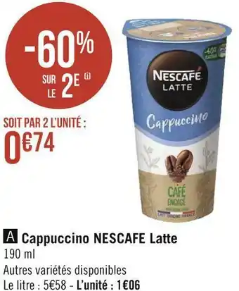 Géant Casino Nescafe cappuccino latte offre