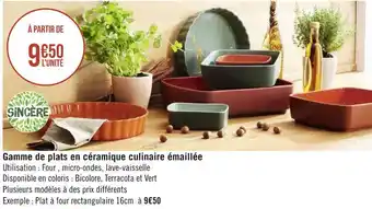 Géant Casino Sincère gamme de plats en céramique culinaire émaillée offre