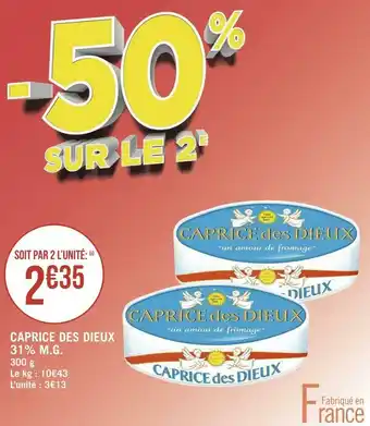 Géant Casino Caprice des dieux caprice des dieux 31% m.g. offre