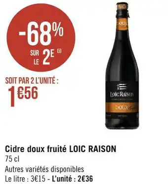 Géant Casino Loic raison cidre doux fruité offre