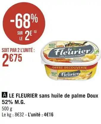Géant Casino Le fleurier le fleurier sans huile de palme doux 52% m.g. offre