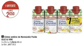 Géant Casino Elle et vire crème entière de normandie fluide offre