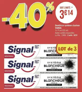 Géant Casino Signal dentifrice système charbon offre