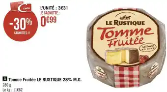 Le rustique tomme fruitée 28% m.g.