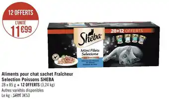 Géant Casino Sheba aliments pour chat sachet fraîcheur selection poissons offre