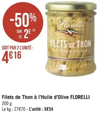 Géant Casino Florelli filets de thon à l’huile d’olive offre