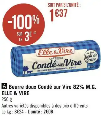 Géant Casino Elle et vire beurre doux condé sur vire 82% m.g. offre