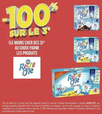 Géant Casino Recre ole bon plan les produits de la marque recre ole offre