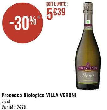 Géant Casino Villa veroni prosecco biologico offre