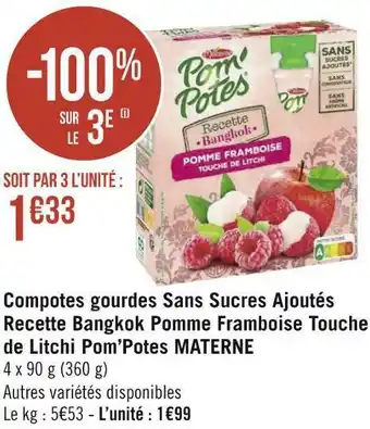 Géant Casino Materne compotes gourdes sans sucres ajoutés recette bangkok pomme framboise touche de litchi pom’potes offre