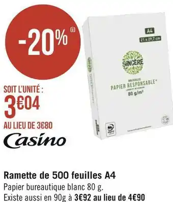 Géant Casino Sincère ramette de 500 feuilles a4 offre
