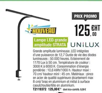 Plein ciel Lampe Led Grande Ampltude Strata Unilux offre