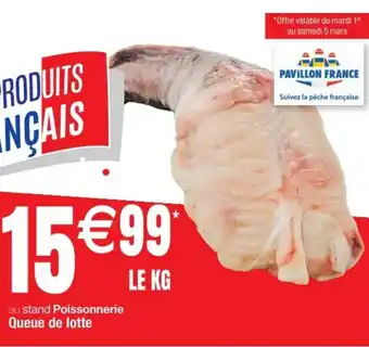 Cora x Carrefour Poissonnerie queue de lotte offre