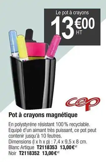 Plein ciel Pot à Crayons Magnétique Cep offre