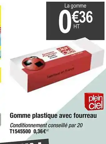Plein ciel Gomme Plastique Avec Fourreau offre